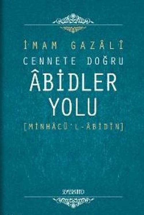 Cennete Doğru Abidler Yolu