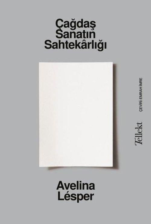 Çağdaş Sanatın Sahtekarlığı