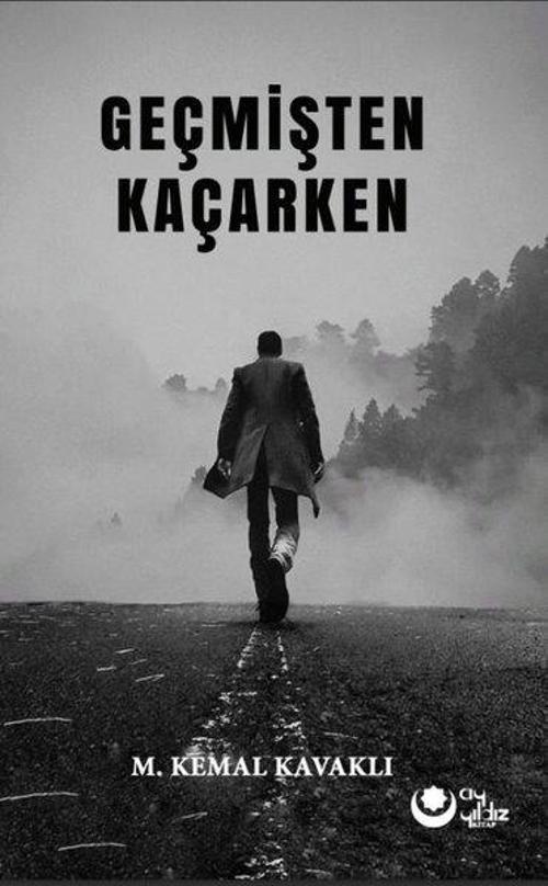 Geçmişten Kaçarken