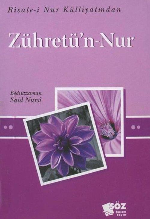 Zühretü'n-Nur - Risale-i Nur Külliyatından