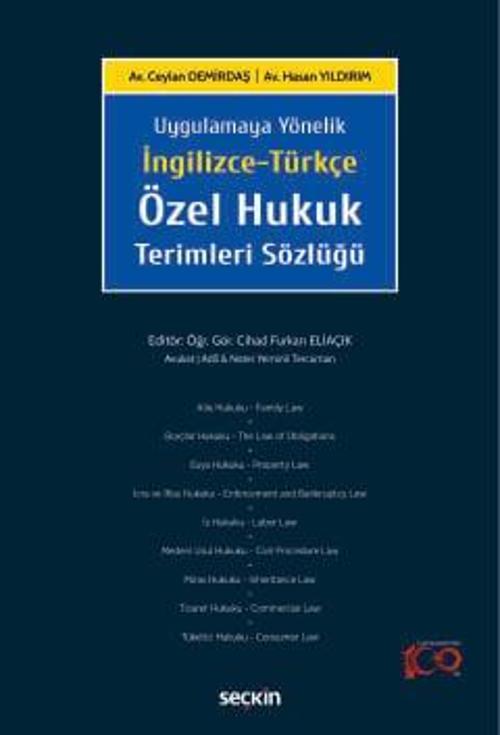 Uygulamaya Yönelik İngilizce - Türkçe Özel Hukuk Terimleri Sözlüğü Öğr. Gör. Cihad Furkan Eliaçık Temmuz 2024