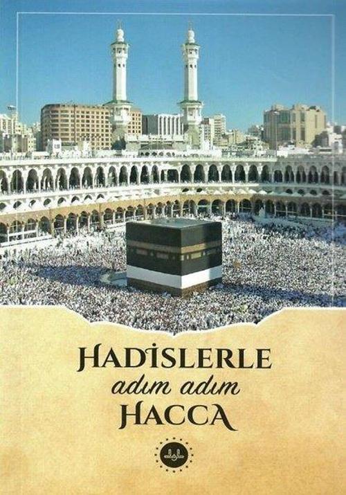 Hadislerle Adım Adım Hacca
