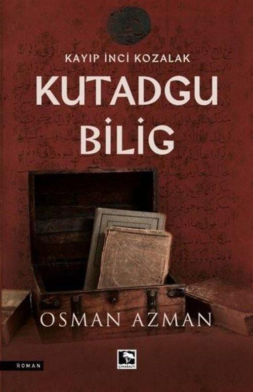 Kutadgu Bilig - Kayıp İnci Kozalak