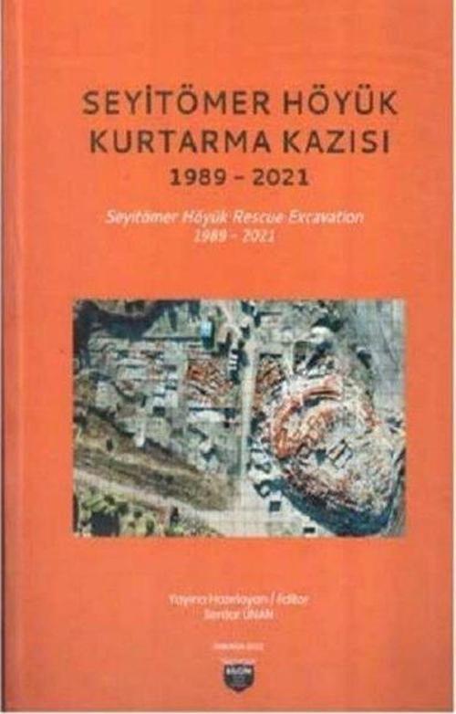 Seyitömer Höyük Kurtarma Kazısı 1989-2021