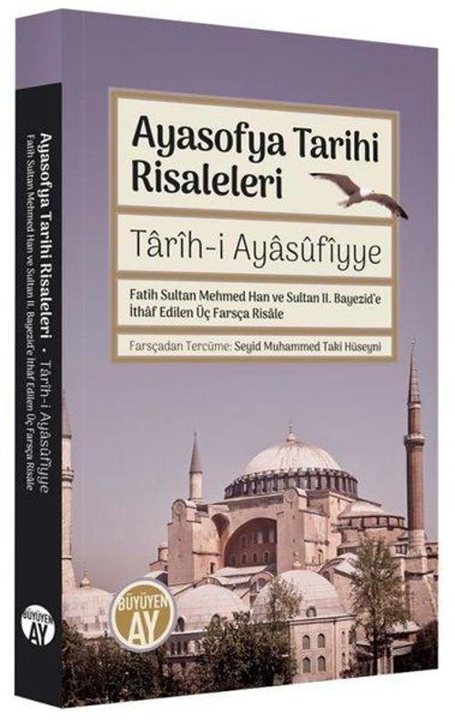 Ayasofya Tarihi Risaleleri: Tarih-i Ayasufiyye