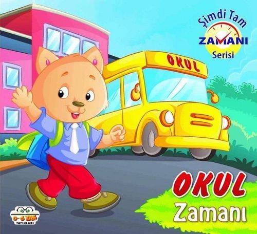 Okul Zamanı - Şimdi Tam Zamanı
