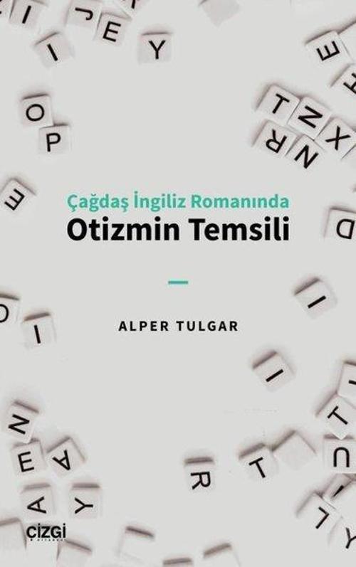 Otizmin Temsili - Çağdaş İngiliz Romanında