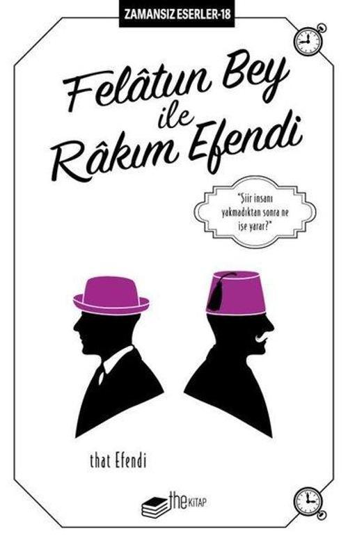 Felatun Bey ile Rakım Efendi - Zamansız Eserler 18