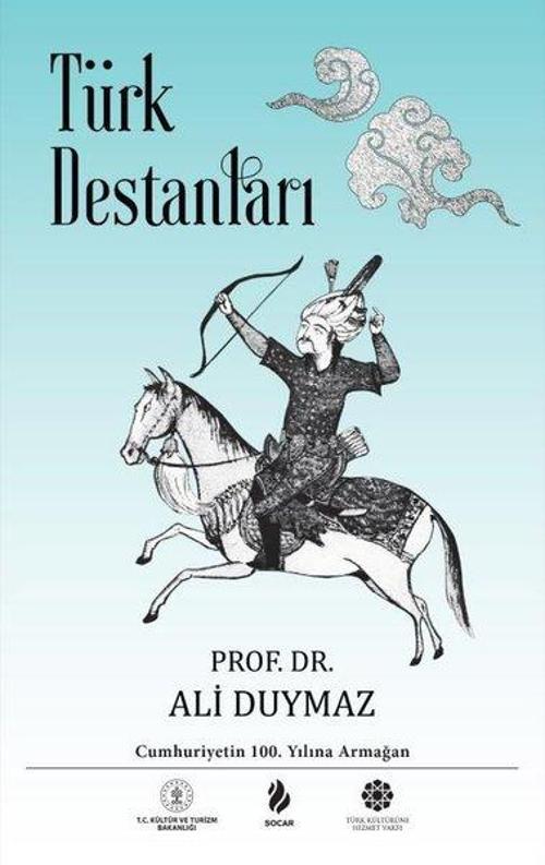 Türk Kültürüne Hizmet Vakfı Türk Destanları