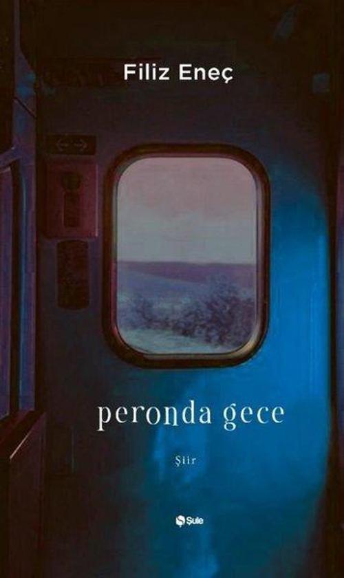 Şule Yayınları Peronda Gece