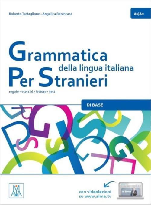 Grammatica della lingua italiana per stranie A1-A2