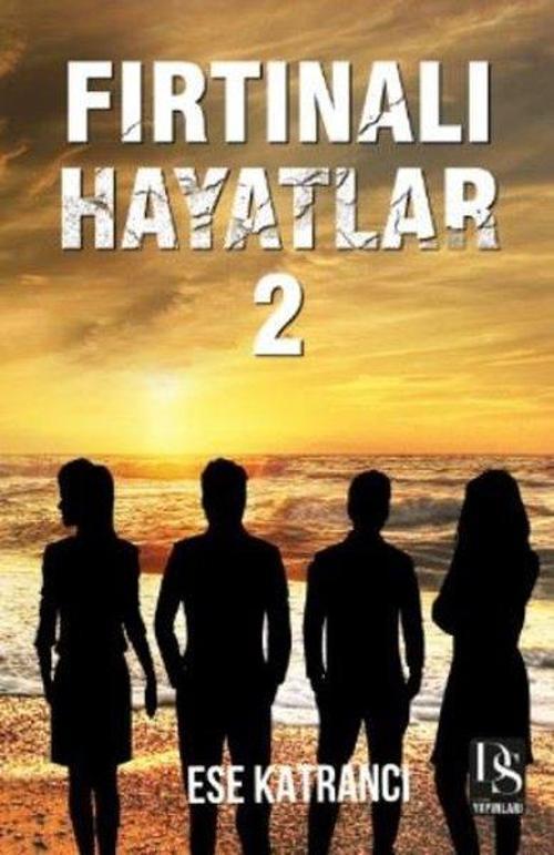 Fırtınalı Hayatlar - 2