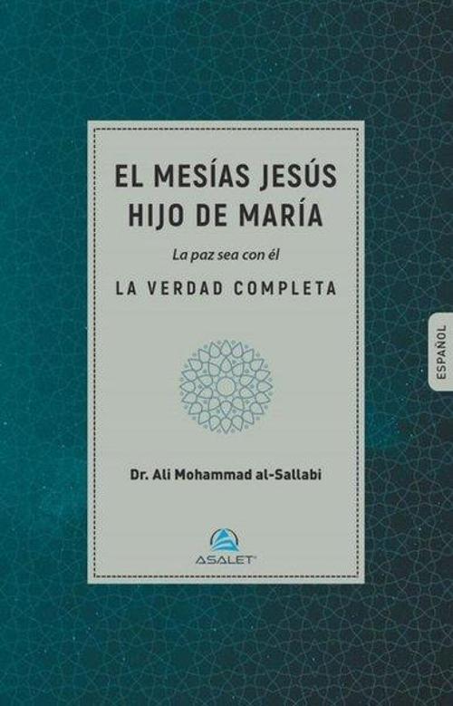 El Mesias Jesus hijo de Maria La Paz Sea con El