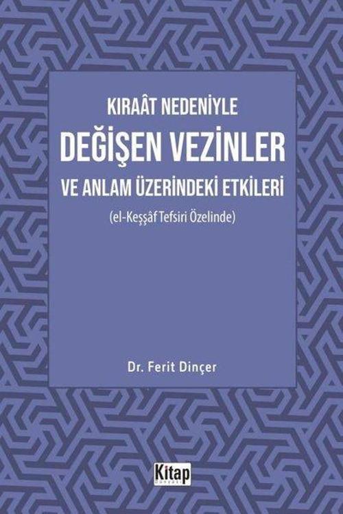 Kıraat Nedeniyle Değişen Vezinler ve Anlam Üzerindeki Etkileri