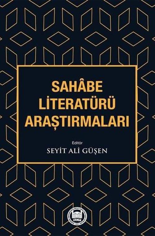 Sahabe Literatürü Araştırmaları