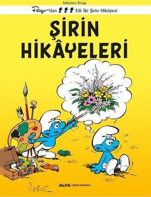 Şirin Hikayeleri - Peyo'dan Elli İki Şirin Hikayesi - Sekizinci Kitap
