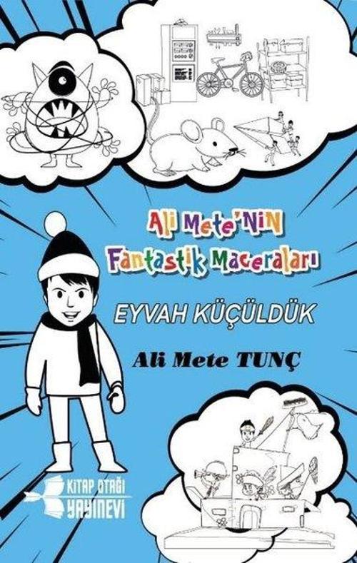Eyvah Küçüldük - Ali Mete'nin Fantastik Maceraları
