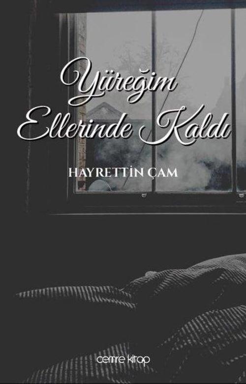 Yüreğim Ellerinde Kaldı