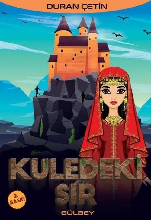 Gülbey Yayınları Kuledeki Sır