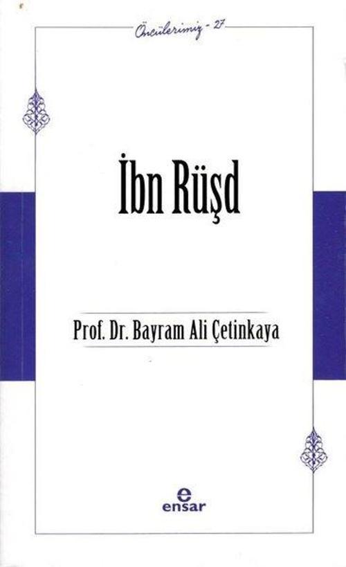 İbn Rüşd-  Öncülerimiz 37