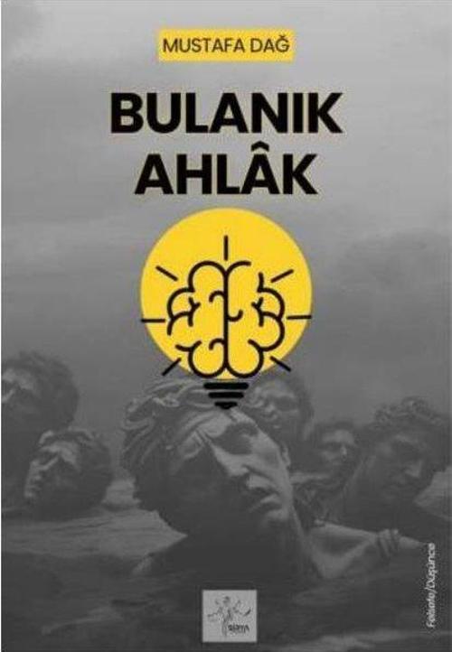 Sirya Yayınları Bulanık Ahlak