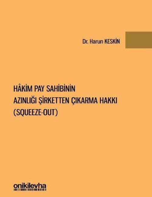 Hakim Pay Sahibinin Azınlığı Şirketten Çıkarma Hakkı