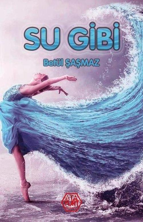 Atayurt Yayınevi Su Gibi