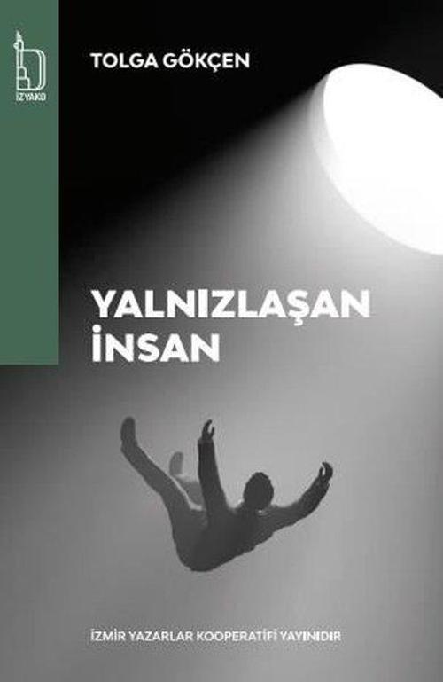 İzyako Yalnızlaşan İnsan