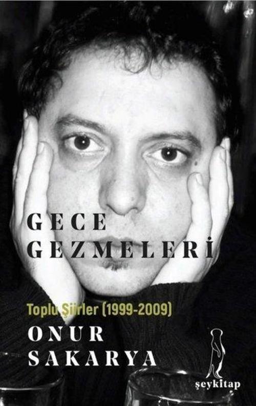 Gece Gezmeleri - Toplu Şiirler 1999 2009