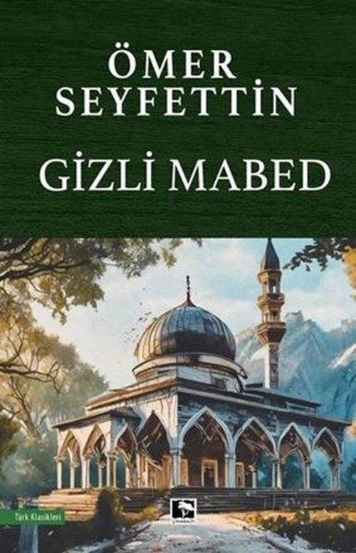 Çınaraltı Yayınları Gizli Mabed