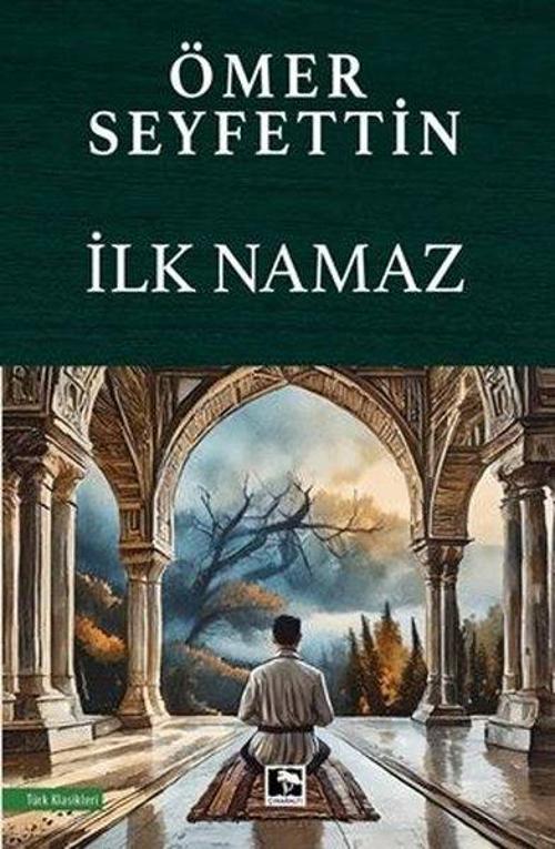 Çınaraltı Yayınları İlk Namaz
