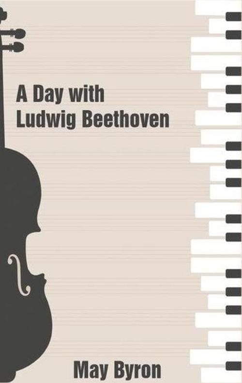 A Day with Ludwig Beethoven