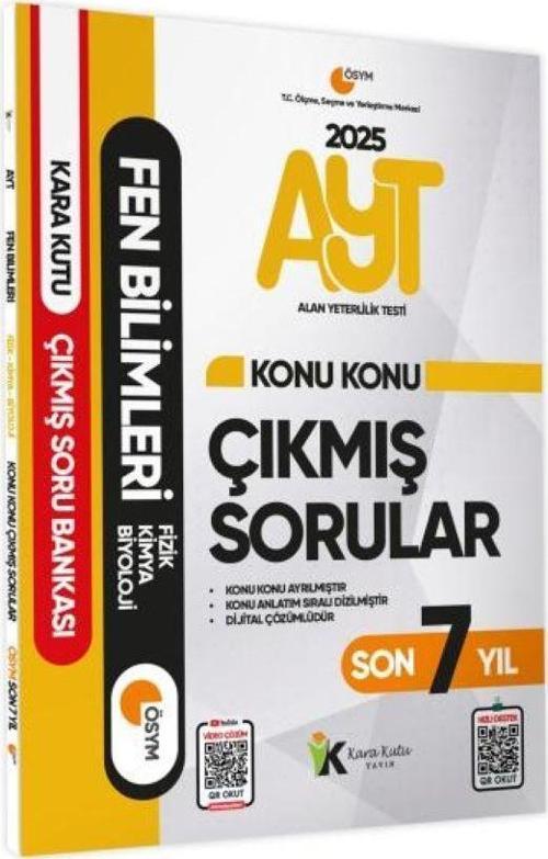 2025 YKS-AYT Fen Bilimleri (Fizik-Kimya-Biyoloji) Karakutu Konu Konu Çıkmış Sorular ÖSYM Son 7 Yıl