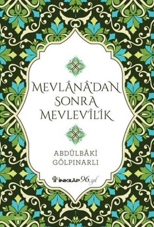 Mevlana'dan Sonra Mevlevilik