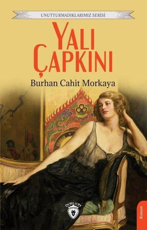 Yalı Çapkını - Unutturmadıklarımız Serisi