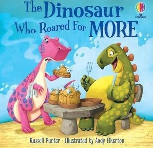 The Dinosaur who Roared For More