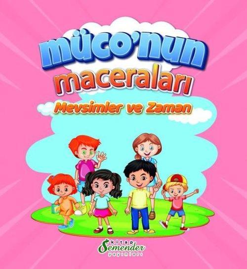 Müco'nun Maceraları - Mevsimler ve Zaman