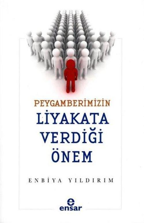 Peygamberimizin Liyakata Verdiği Önem
