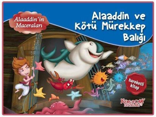Alaaddin ve Kötü Mürekkep Balığı: Alaaddin'in Maceraları - Üç Boyutlu Kitap
