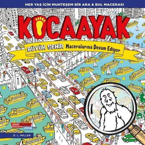 Kocaayak Büyük Şehir Maceralarına Devam Ediyor