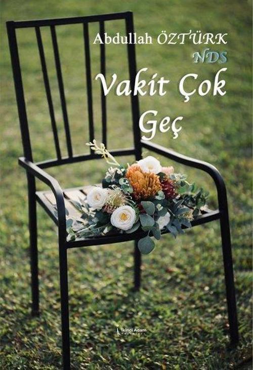 Vakit Çok Geç