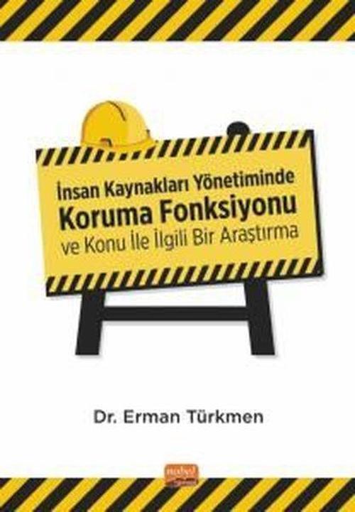 İnsan Kaynakları Yönetiminde Koruma Fonksiyonu ve Konu ile İlgili Bir Araştırma