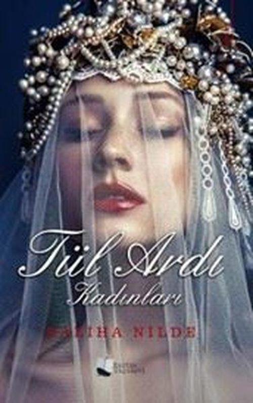 Tül Ardı Kadınları