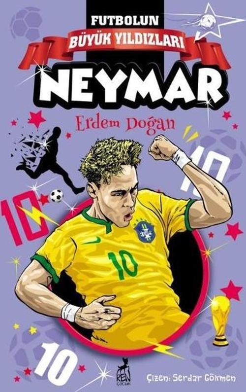 Neymar - Futbolun Büyük Yıldızları