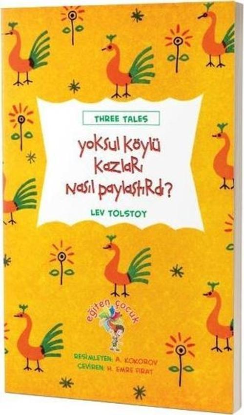 Yoksul Köylü Kazları Nasıl Paylaştırdı?