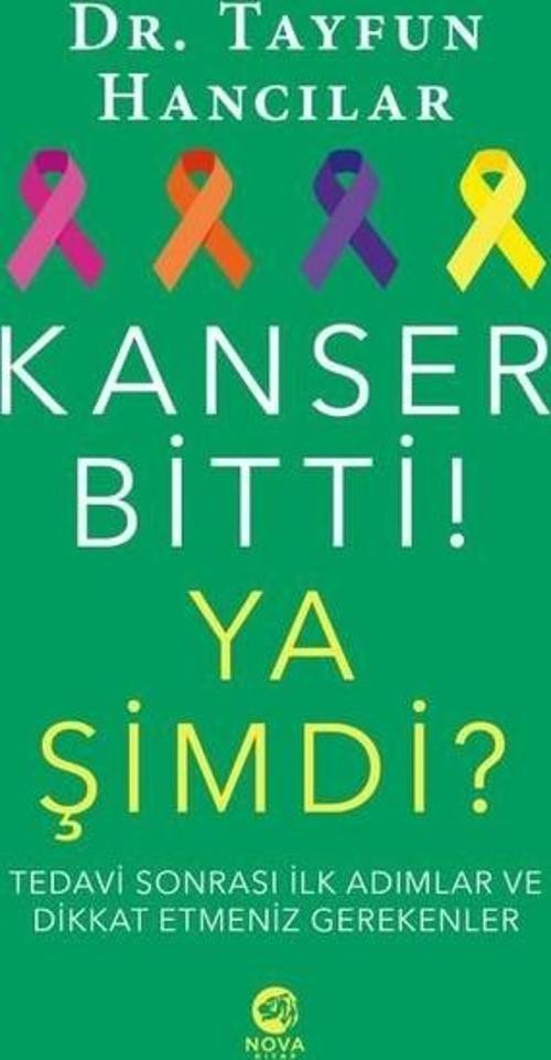 Kanser Bitti! Ya Şimdi?