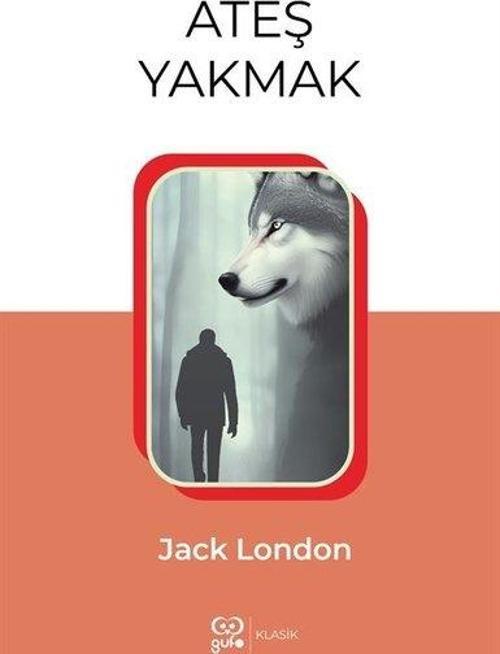 Gufo Yayınları Ateş Yakmak