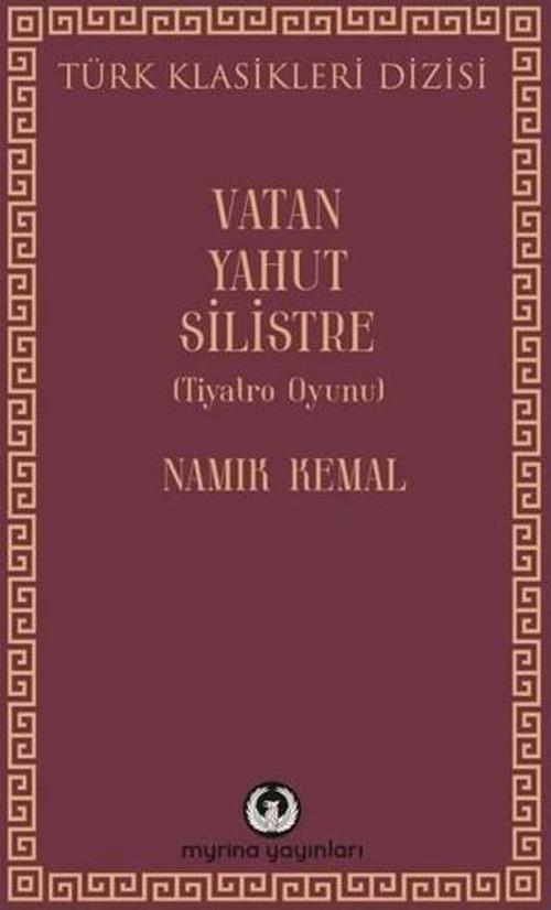 Vatan Yahut Silistre - Tiyatro Oyunu