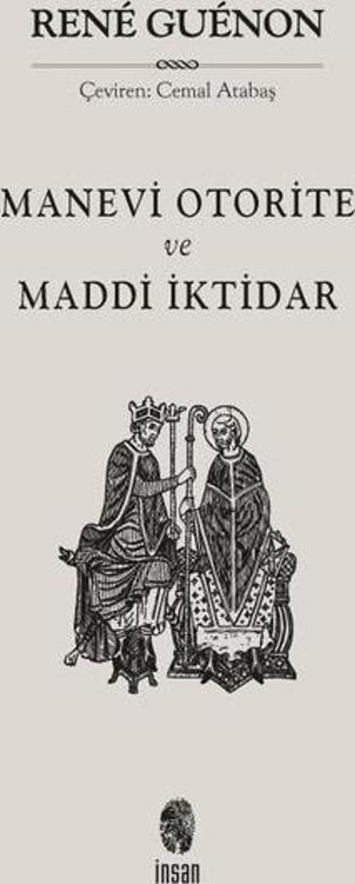 Manevi Otorite ve Maddi İktidar
