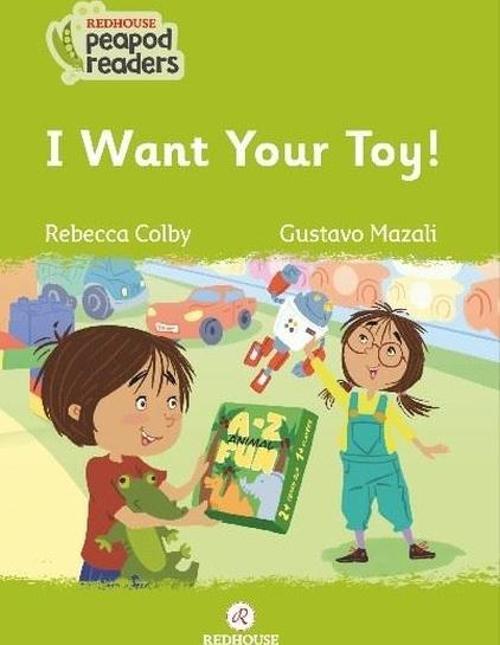 I Want Your Toy!